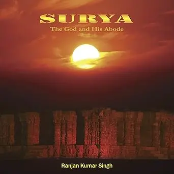 Surya : The God And His Abode By Ranjan Kumar Singh [Hardcover] Old Book 1