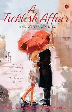 A Ticklish Affair And Other Stories By Sunil Kapoor & Sudhir Kapoor [Hardcover] Old Book 1