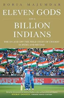 Eleven Gods And A Billion Indians : The On And Off The Field Story Of Cricket In India And Beyond (Hardcover) Old Book 1