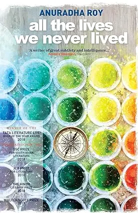 All The Lives We Never Lived By Anuradha Roy [Hardcover] Old Book 1