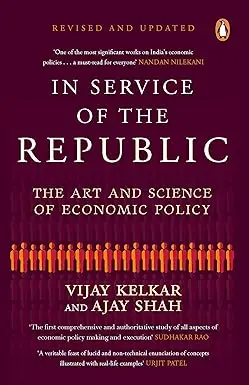 In Service Of The Republic : The Art And Science Of Economic Policy By Vijay Kelkar & Ajay Shah [Hardcover] Old Book 1