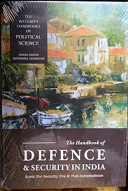 The Handbook Of Defence & Security In India : Quest For Security Pre & Post-Independence By Devendra Upadhyay (Hardcover) Old Book 1