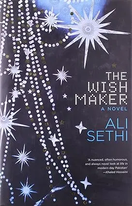 The Wish Maker : A Novel By Ali Sethi [Hardcover) Old Book 1
