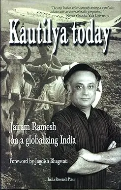 Kautilya Today : Jairam Ramesh On A Globalizing India By Jairam Ramesh (Hardcover) Old Book 1