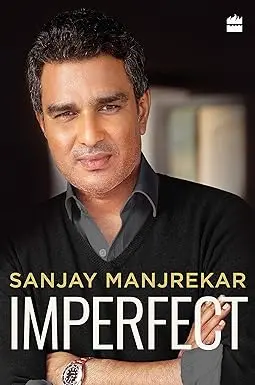 Imperfect By Sanjay Manjrekar [Hardcover] Old Book 1