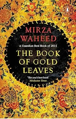 The Book Of Gold Leaves By Mirza Waheed [Hardcover] Old Book 1