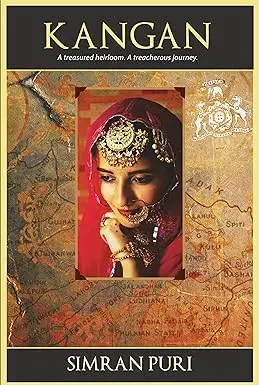 Kangan : A Treasured Heirloom, A Treacherous Journey By Simran Puri (Hardcover) Old Book 1