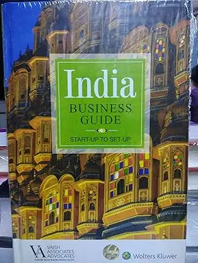India Business Guide : Start-Up To Set-Up / Wolters Kluwer (Hardcover) 1