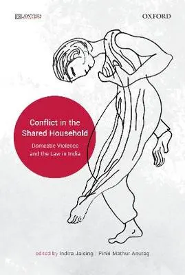 Conflict In The Shared Household : Domestic Violence And The Law In India By Indira Jaising & Pinki Mathur Anurag (Hardcover) Old Book 1