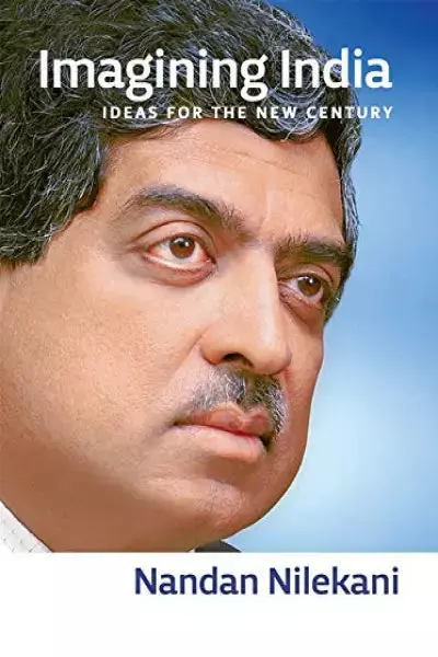 Imagining India : Ideas For The New Century By Nandan Nilekani (Hardcover) Old Book 1