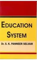 Education System By Dr. S.K. Panneer Selvam (Hardcover) 1