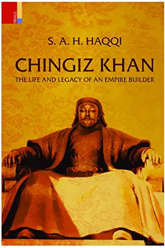 Chingiz Khan : The Life And Legacy Of An Empire Builder By S.A.H. Haqqi [Hardcover) Old Book 1