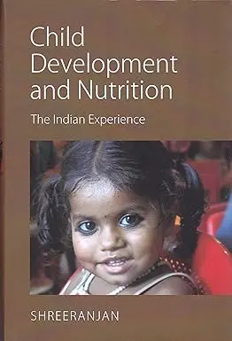Child Development And Nutrition : The Indian Experience By Shreeranjan (Hardcover) Old Book 1