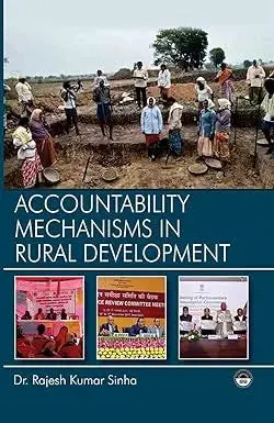 Accountability Mechanism In Rural Development By Dr. Rajesh Kumar Sinha (Hardcover) 1