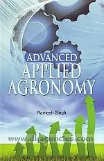 Advanced Applied Agronomy By Ramesh Singh [Hardcover] 1