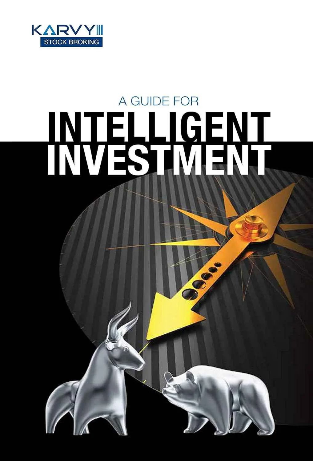 A Guide For Intelligent Investment By Karvy Stock Broking [Hardcover] 1