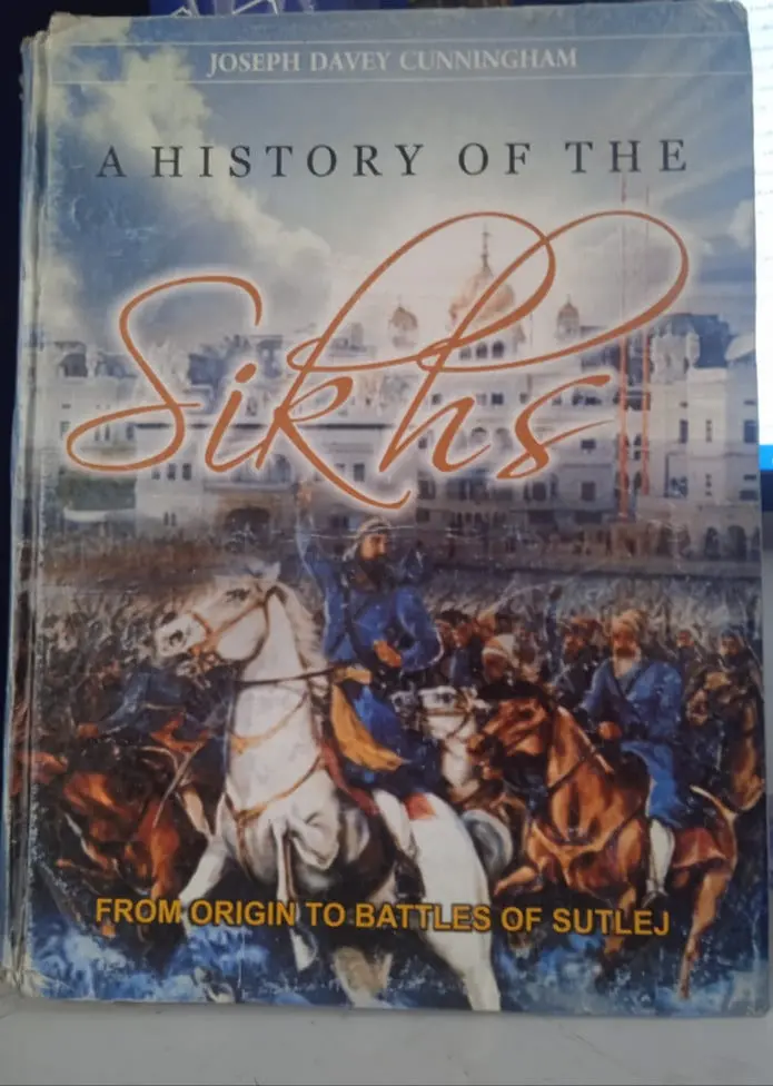 A History Of The Sikhs : From Origin To Battles Of Sutlej By Joseph Davey Cunningham [Hardcover] 1