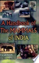 A Handbook Of The Mammals Of India By T C Jerdon (Hardcover) Old Book 1