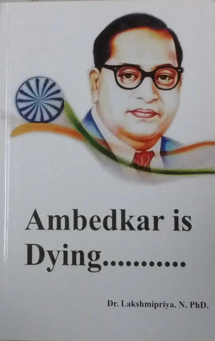 Ambedkar Is Dying...... By Dr. Lakshmipriya. N [Hardcover] 1