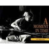 A Moment In Time : With Legends Of Indian Art By Alka Raghuvanshi (Hardcover) Old Book 1