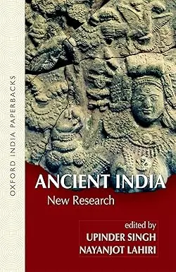 Ancient India : New Research By Upindra Singh (Hardcover) 1