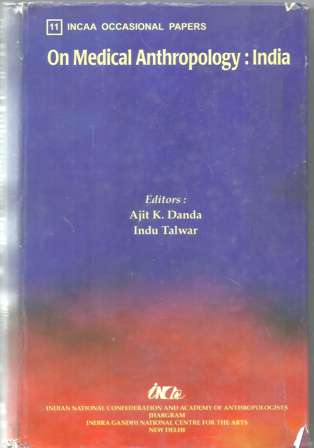 On Medical Anthropology : India By Ajit K. Danda & Indu Talwar [Hardcover] Old Book 1
