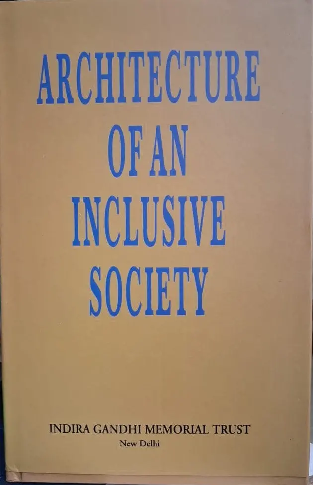 Architecture Of An Inclusive Society By Indira Gandhi Memorial Trust [Hardcover] 1
