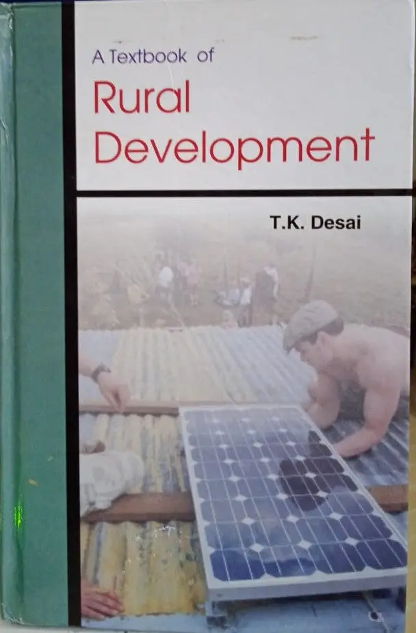 A Textbook Of Rural Development By T.K. Desai [Hardcover] 1