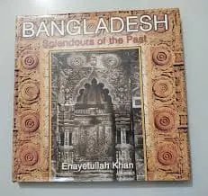 Bangladesh : Splendours Of The Past By Enayetullah Khan (Hardcover) Old Book 1