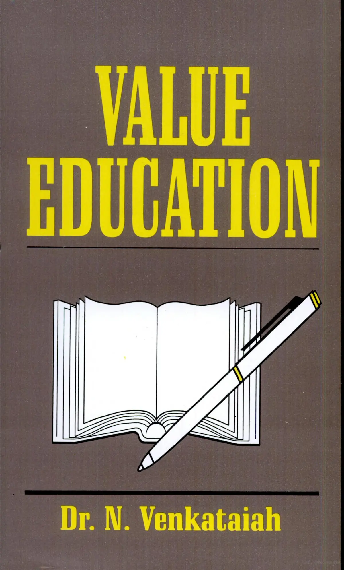 Value Education By Dr. N. Venkataiah (Hardcover) Old Book 1