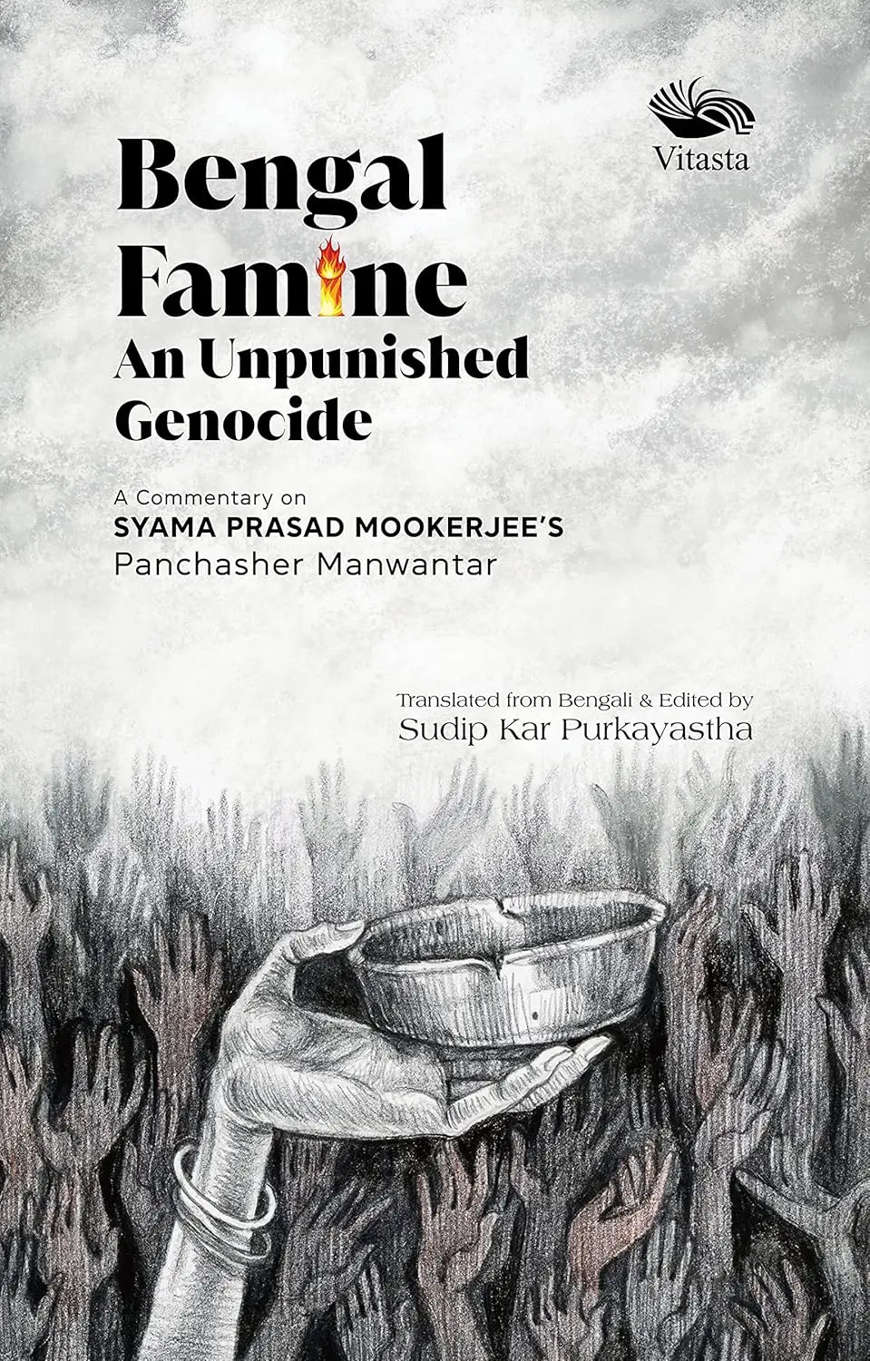 Bengal Famine: An Punished Genocide By Sudip Kar Purkayastha [Hardcover] 1