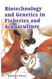 Biotechnology And Genetics In Fisheries And Acquaculture By Rajendra Kumar [Hardcover] 1