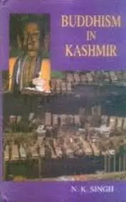 Buddhism In Kashmir By N.K. Singh [Hardcover] Old Book 1