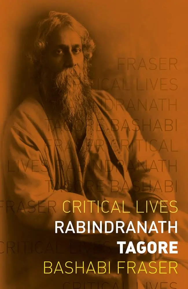 Rabindranath Tagore : Critical Lives By Bashabi Fraser (Paperback) 1