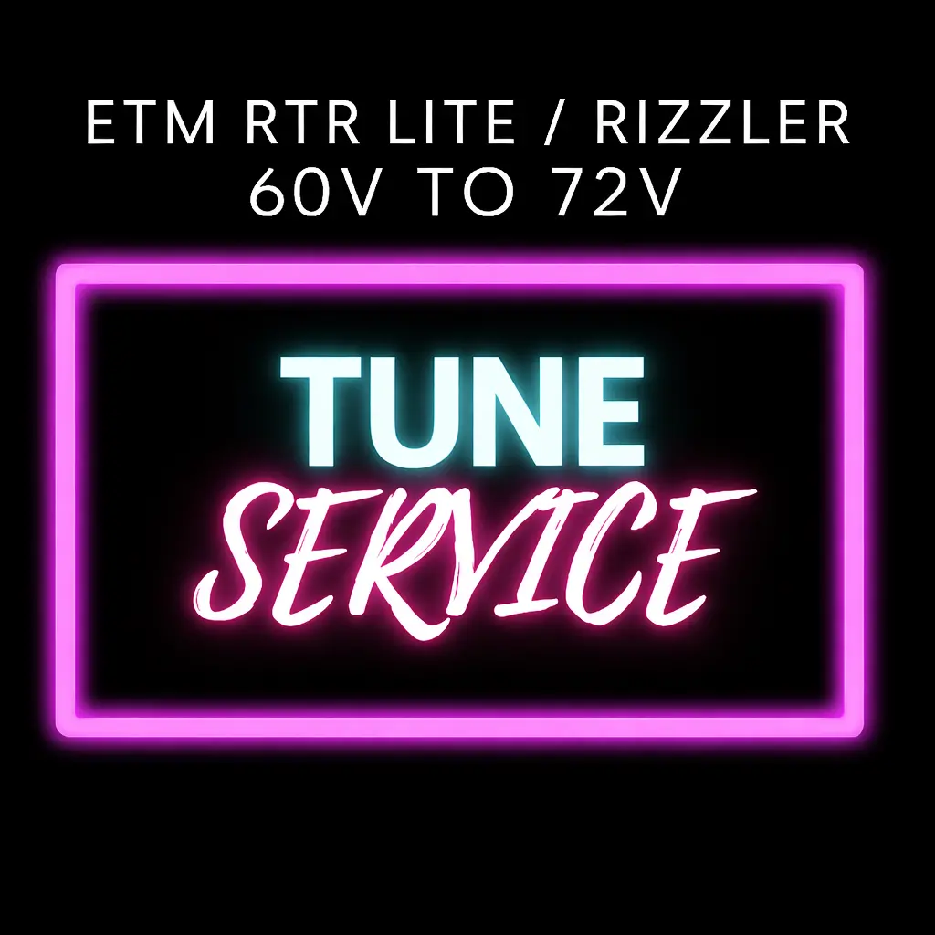 Etm Rtr Lite / Rizzler 60V To 72V Tune Service 1