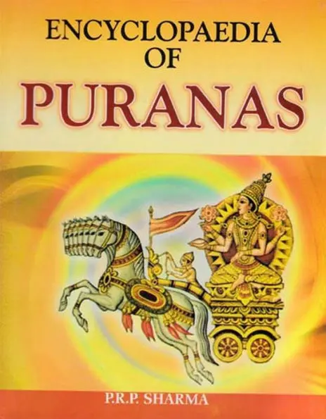 Encyclopaedia Of Puranas By P.R.P. Sharma : 2 Volumes Set [Hardcover] 1
