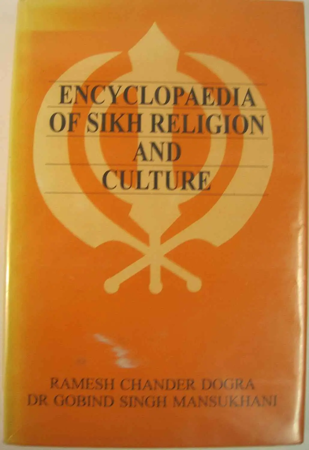 Encyclopaedia Of Sikh Religion And Culture By Ramesh Chander Dogra & Dr. Gobind Singh Mansukhani [Hardcover] Old Book 1