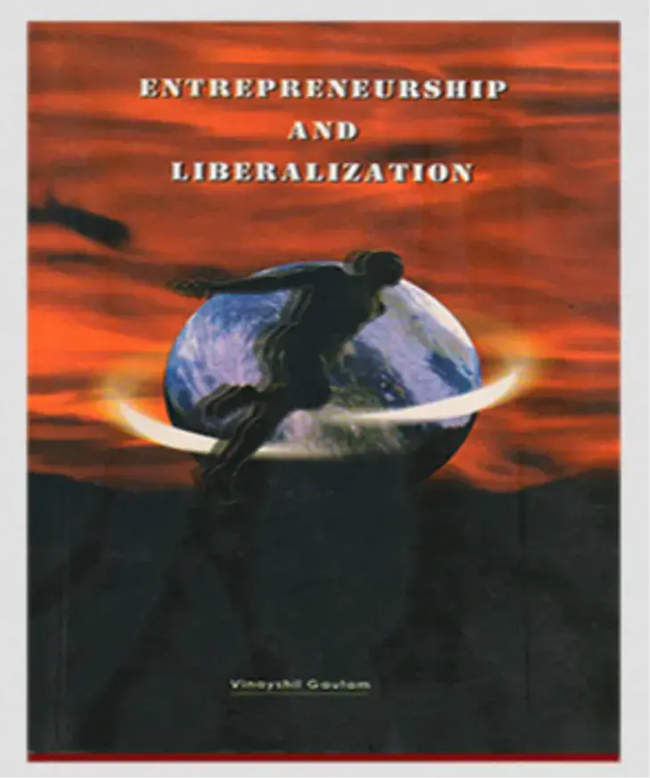 Entrepreneurship And Liberalization By Vinayshil Gautam [Hardcover] 1