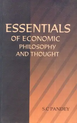 Essentials Of Economic Philosophy And Thought By S.C. Pandey [Hardcover] 1