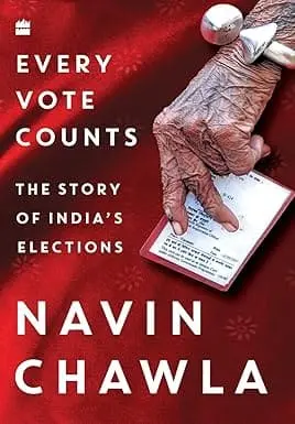 Every Vote Counts : The Story Of India's Elections By Navin Chawla (Hardcover) Old Book 1