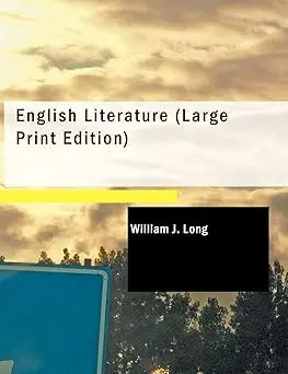 English Literature (Large Print Edition) By William J. Long (Paperback) 1