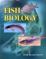 Fish Biology By Prof. Arvind Kumar [Hardcover] 1