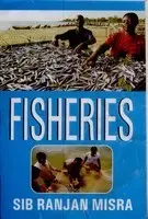 Fisheries By Sib Ranjan Mishra [Hardcover] 1