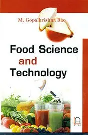 Food Science And Technology By M. Gopalkrishna Rao [Hardcover] 1