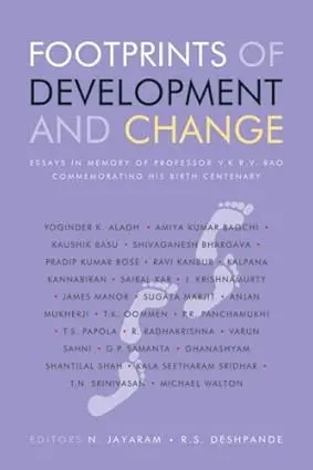 Footprints Of Development And Change : Essays In Memory Of Professor V.K.R.V. Rao Commemorating His Birth Centenary By N. Jayaram And R.S. Deshpande (Hardcover) 1
