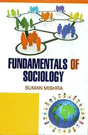 Fundamentals Of Sociology By Suman Mishra [Hardcover] 1