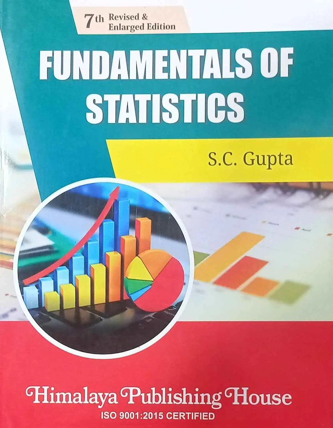 Fundamentals Of Statistics By S.C. Gupta [Paperback] 1