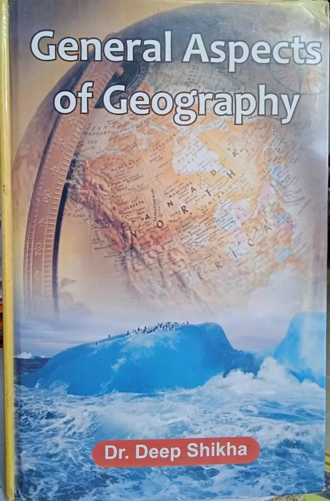 General Aspects Of Geography By Dr. Deep Shikha [Hardcover] 1