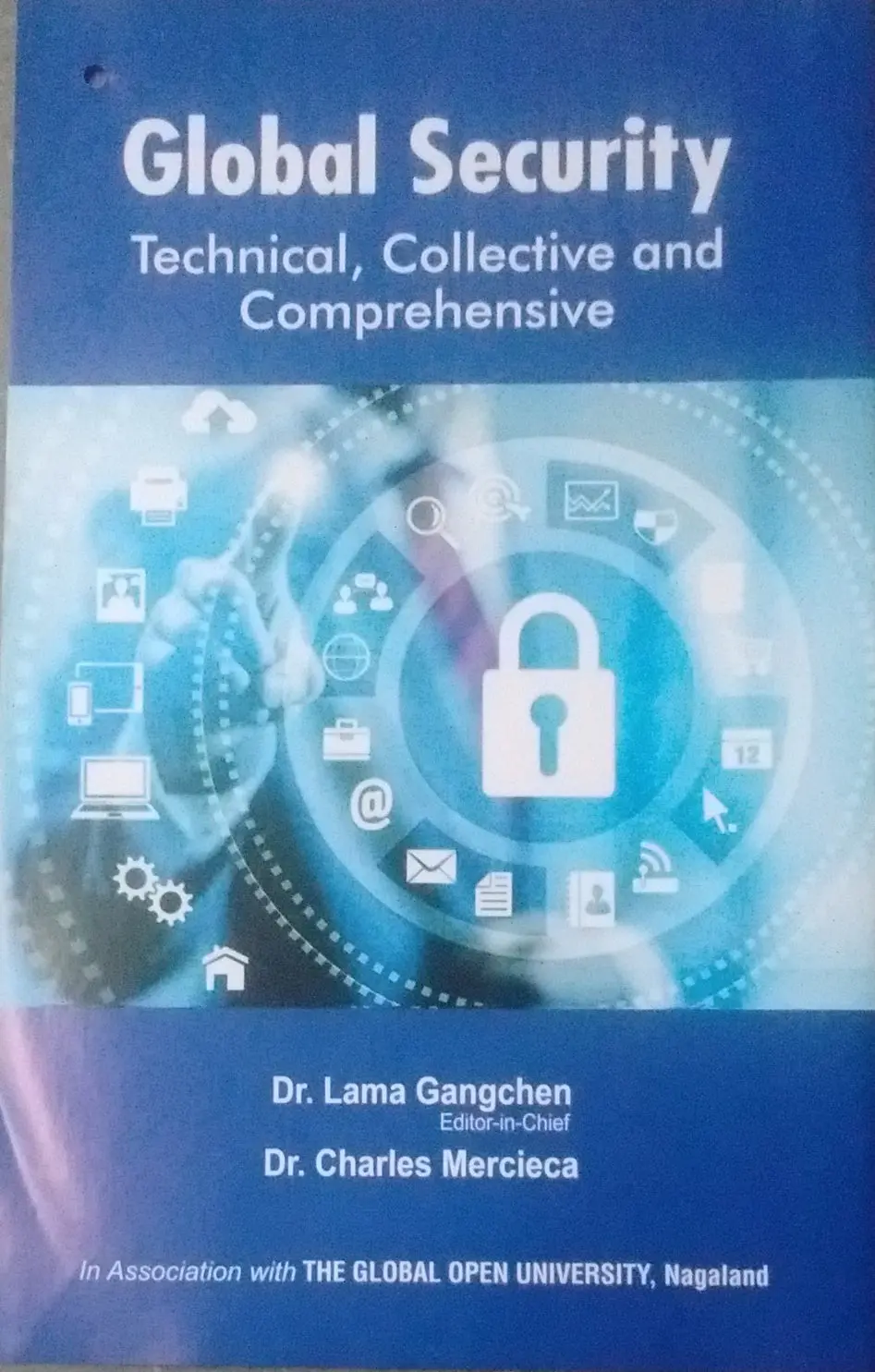Global Security : Technical, Collective And Comprehensive By Dr. Lama Gangchen & Dr. Charles Mercieca [Hardcover] Old Book 1