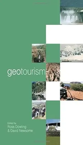 Geotourism By Ross Dowling & David Newsome (Hardcover) 1